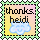 Thanks to Heidi!